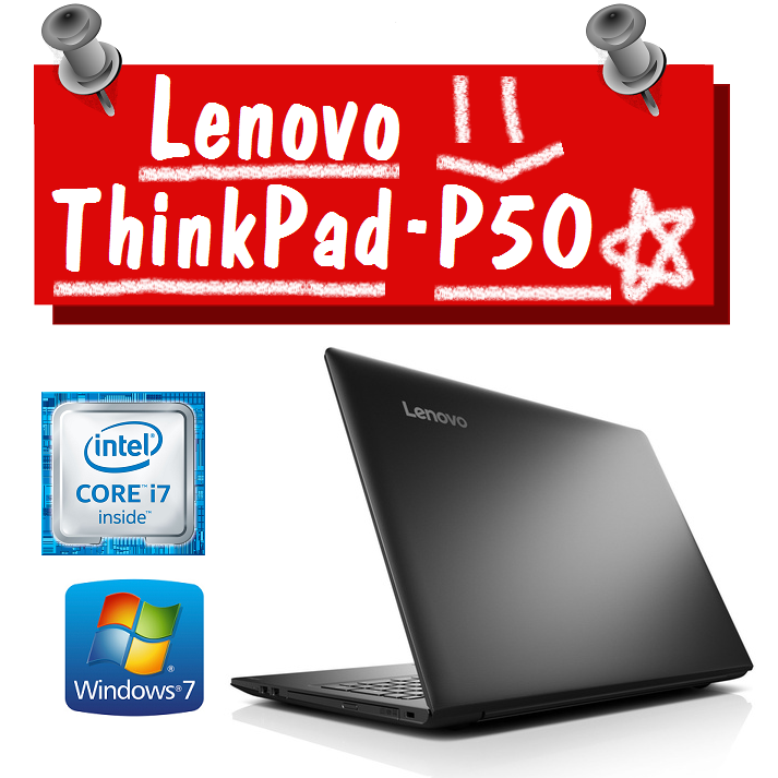 ThinkPad P50 akr09 / i7-6700HQ 16G 1TB 1TB Win7p